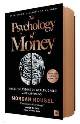 The Psychology of Money: Timeless Lessons on Wealth, Greed, and Happiness