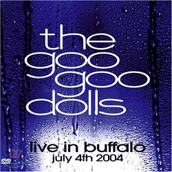 Goo Goo Dolls - Live In Buffalo: July 4Th 2004