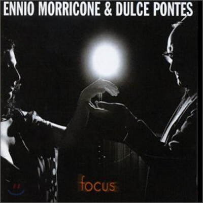 Ennio Morricone & Dulce Pontes - Focus