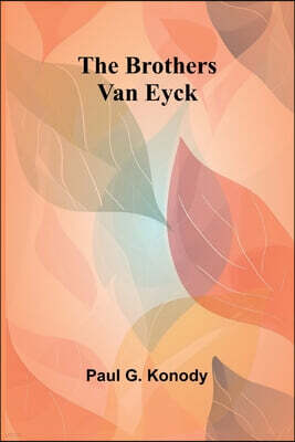 Alpha Editions The Brothers Van Eyck