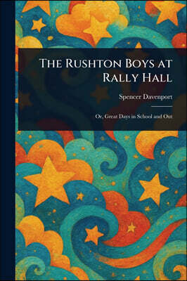 The Rushton Boys at Rally Hall