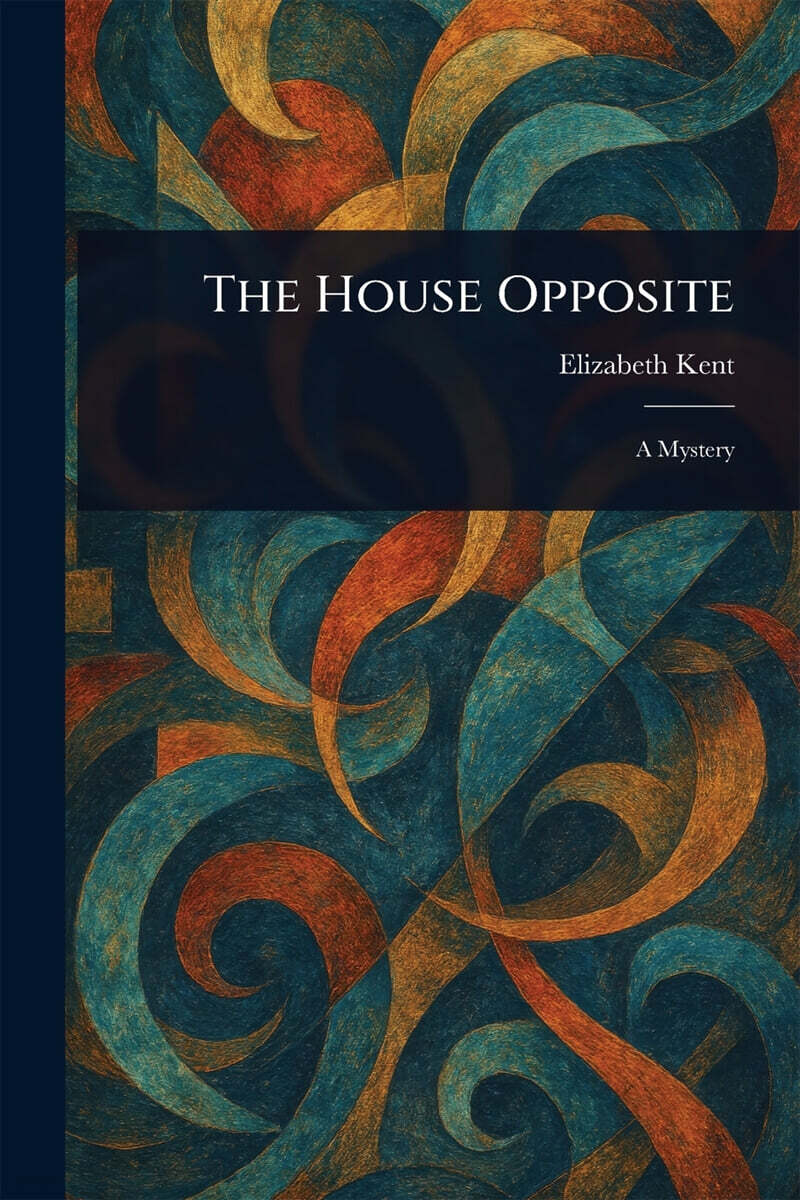 The House Opposite