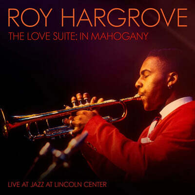Roy Hargrove's Crisol (로이 하그로브) - The Love Suite: In Mahogany [LP]