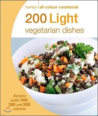 200 Light Vegetarian Dishes