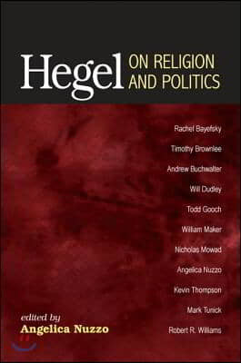 Hegel on Religion and Politics