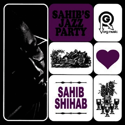 Sahib Shihab — Sahib's Jazz Party (Reissue) 앨범 커버