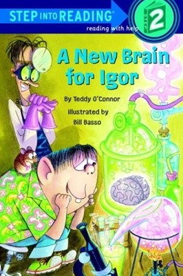 A New Brain for Igor (Step-Into-Reading, Step 1)