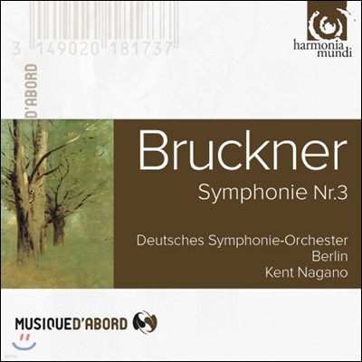 Kent Nagano ũ:  3 'ٱ׳ ' (Bruckner: Symphony No. 3 in D minor Wagner Symphony')