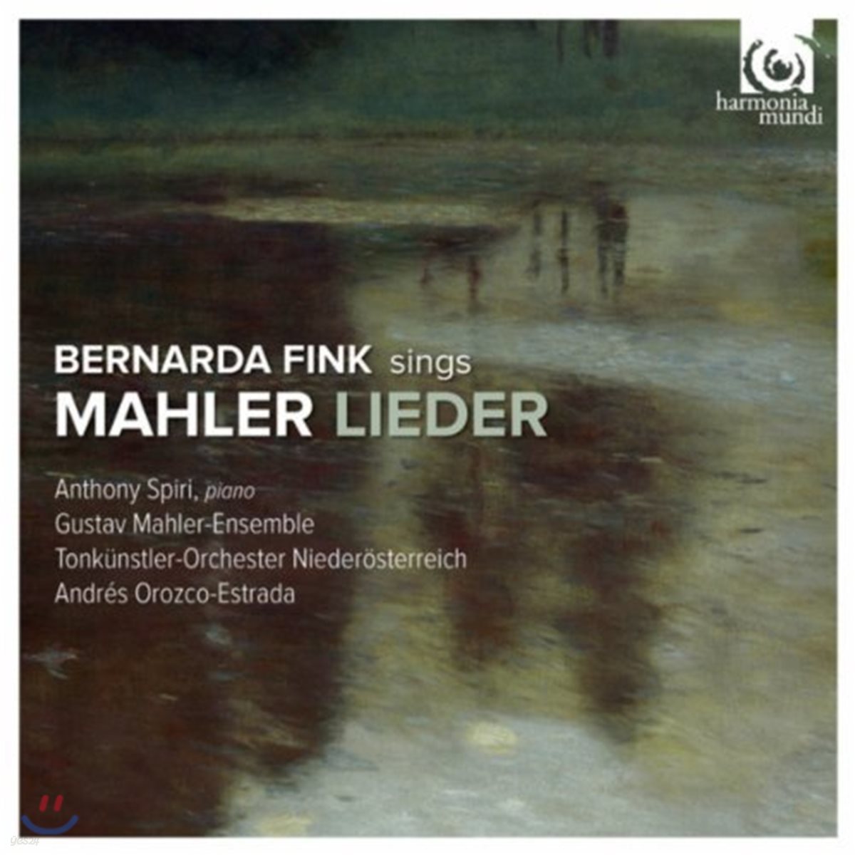 Bernarda Fink 말러: 가곡집 (Bernarda Fink sings Mahler Lieder)