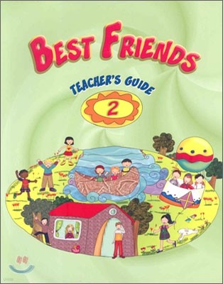 Best Friends Level 2 : Teacher's Guide 영문판