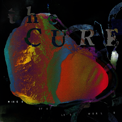 Cure — Mixes Of A Lost World (Half-Speed Mastered) 앨범 커버