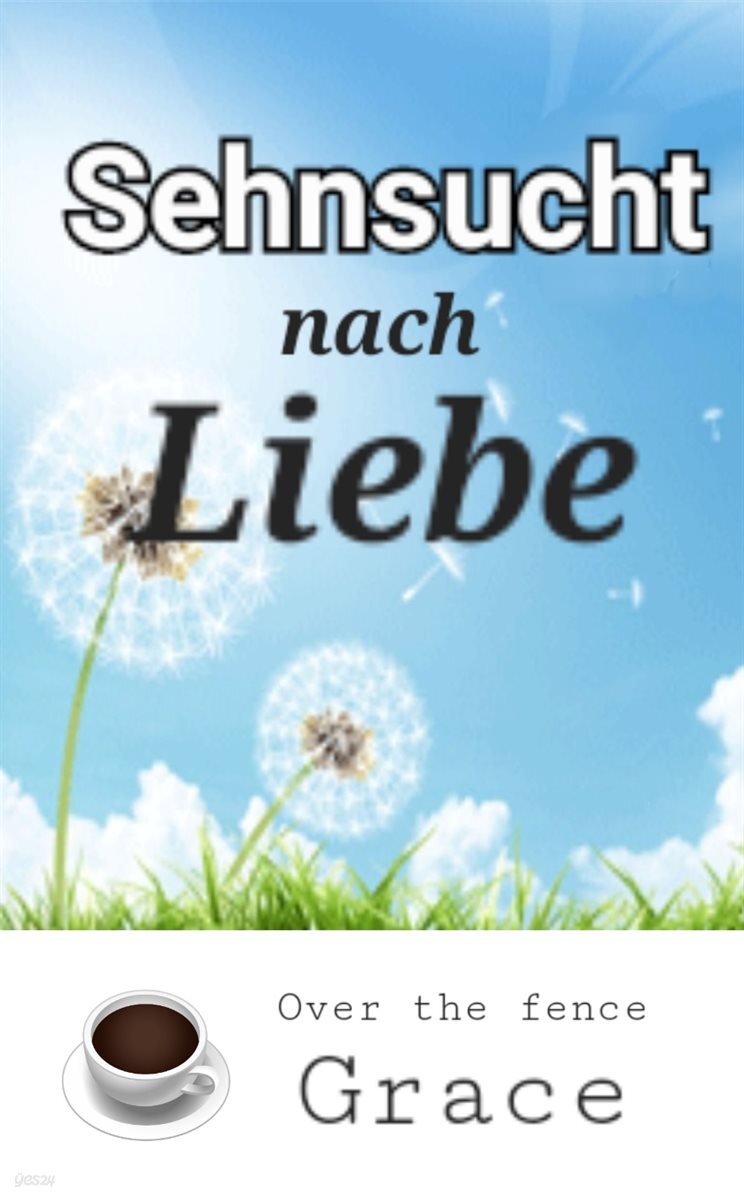 Sehnsucht nach Liebe