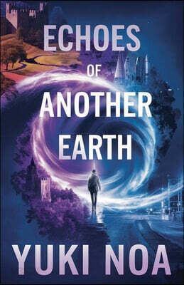 Echoes of Another Earth