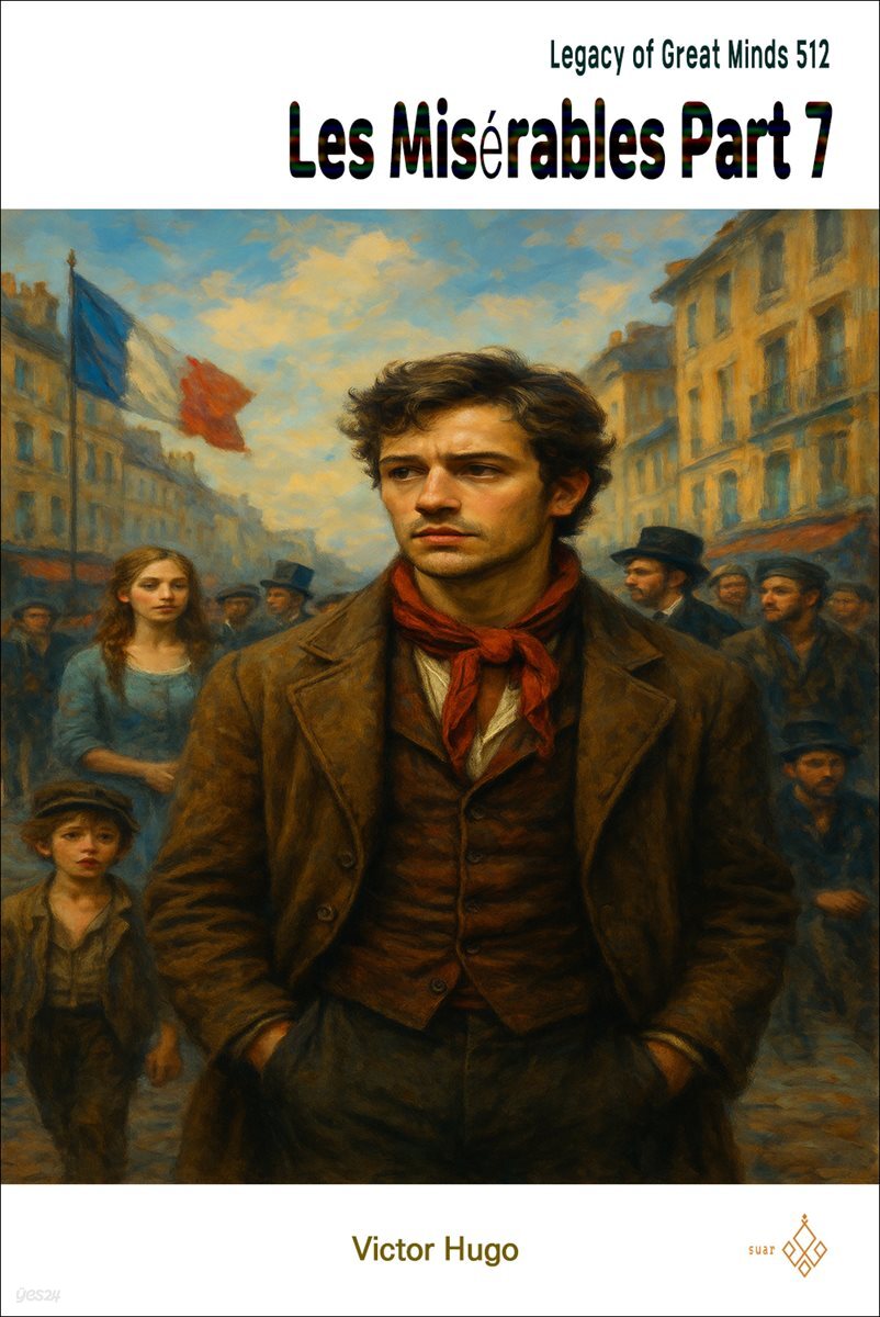 Les Miserables Part 7