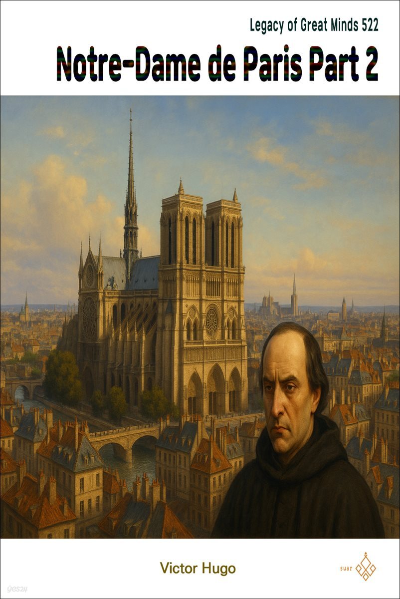 Notre-Dame de Paris Part 2