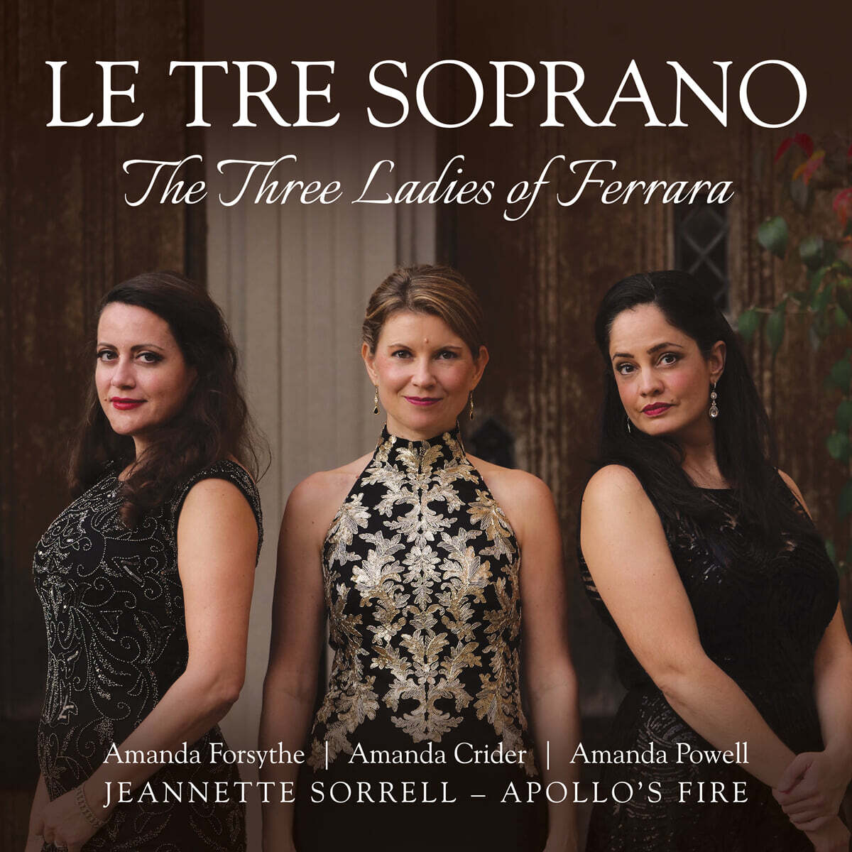 페라라의 세 여인 - 루차스키, 몬테베르디, 스트로치, 란디 등의 음악 (Le Tre Soprano - The Three Ladies Of Ferrara)
