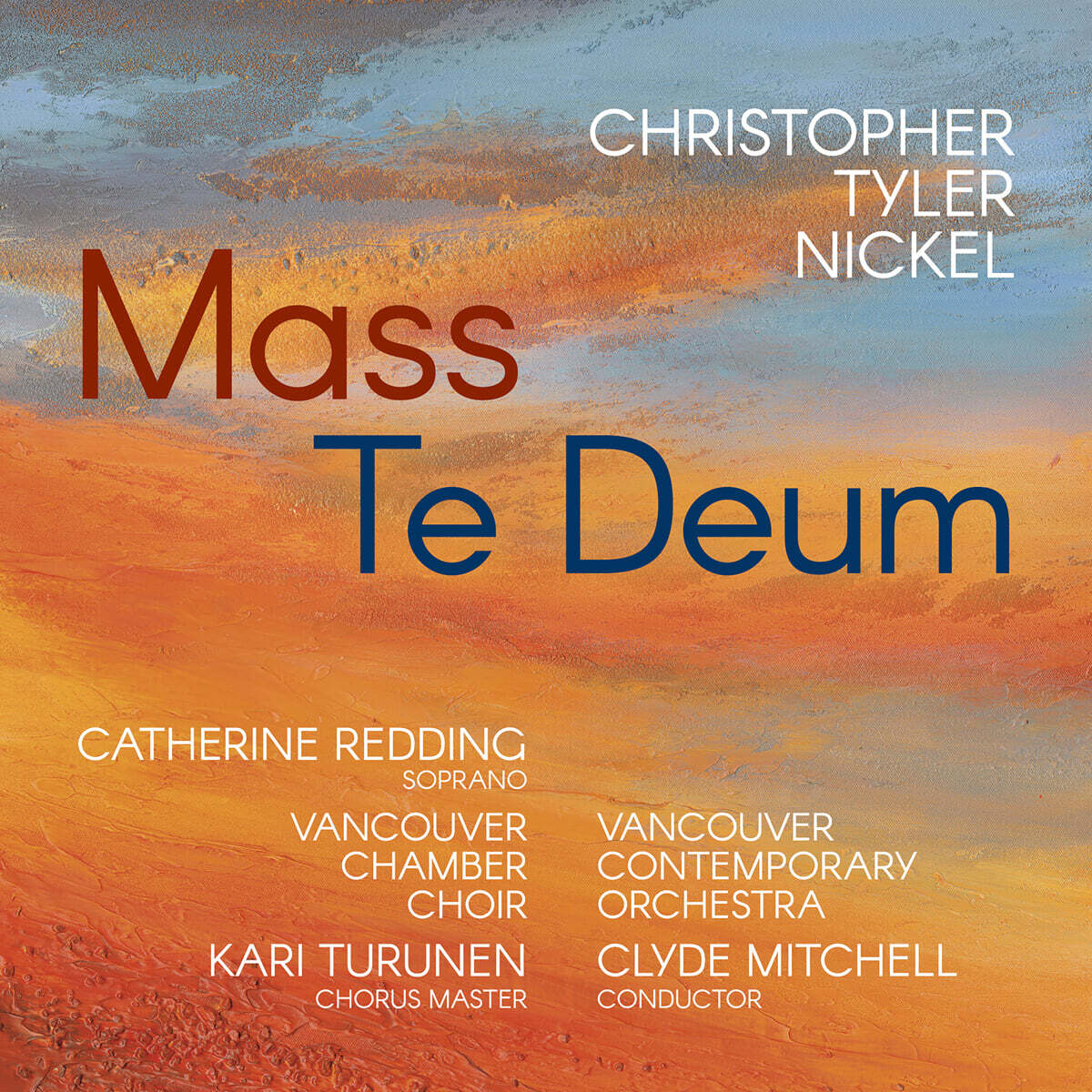 Clyde Mitchell 니켈: 미사, 테데움 (Nickel: Mass; Te Deum)