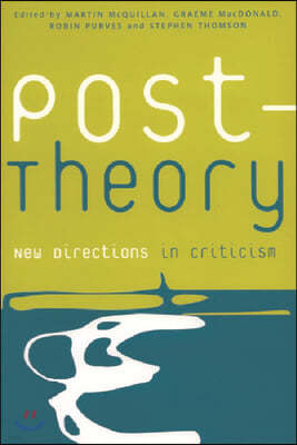 Post-Theory: New Directions in Criticism