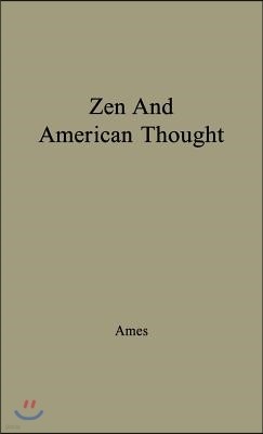 Zen and American Thought.