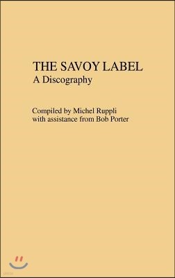 The Savoy Label: A Discography