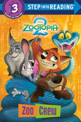Step Into Reading 3 : Zoo Crew  (Disney Zootopia 2)