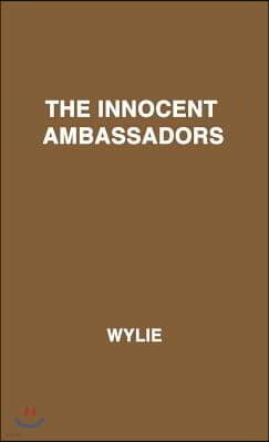 The Innocent Ambassadors