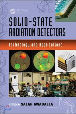 Solid-State Radiation Detectors: Technology and Applications