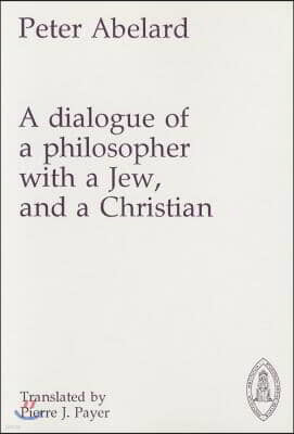 Dialogue of a Philosopher with a Jew and a Christian