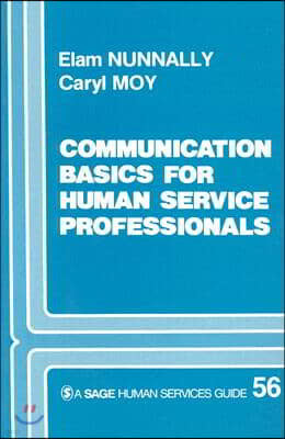 Communication Basics for Human Service Professionals