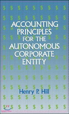 Accounting Principles for the Autonomous Corporate Entity