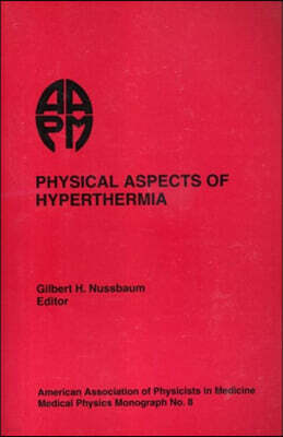 Physical Aspects of Hyperthermia