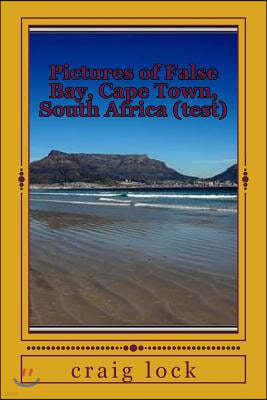 Pictures of False Bay, Cape Town, South Africa: Favourites