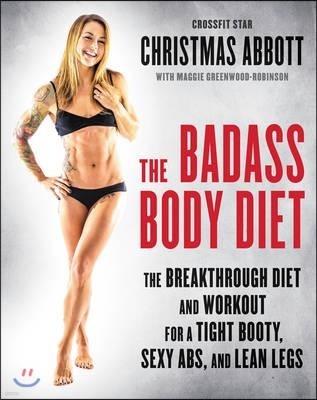 The Badass Body Diet