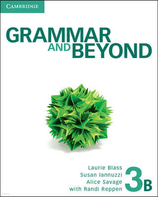 Grammar and Beyond Level 3 Student's Book B and Workbook B Pack [With CDROM]