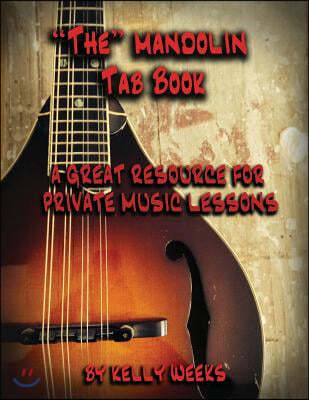 "The" Mandolin Tab Book: A Great Resource For Private Music Lessons
