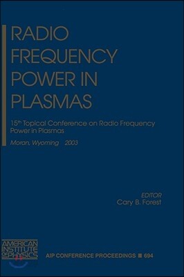 Radio Frequency Power in Plasmas