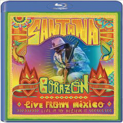 Santana - Corazon: Live From Mexico - Live It to Believe It (Blu-ray+CD) (2014)