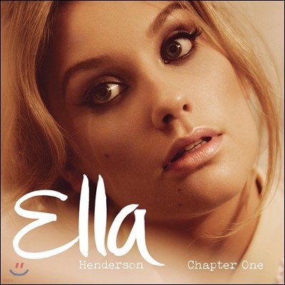 Ella Henderson (엘라 헨더슨) - 1집 Chapter One (Deluxe Edition)