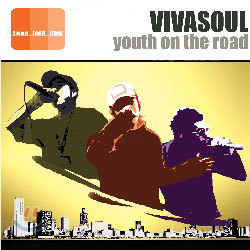 Viva Soul ( ҿ) - Youth On The Road