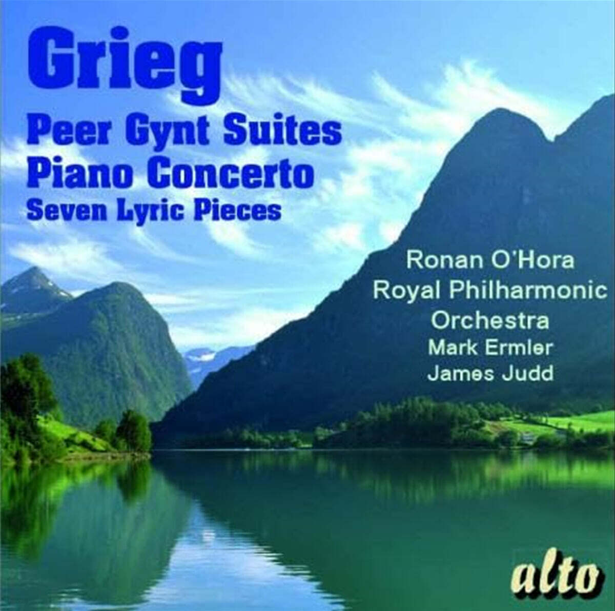 Ronan O'Hora 그리그: 페르퀸트 조곡 제1, 2번, 피아노 협주곡 (Grieg: Peer Gynt Suites / Piano Concerto)