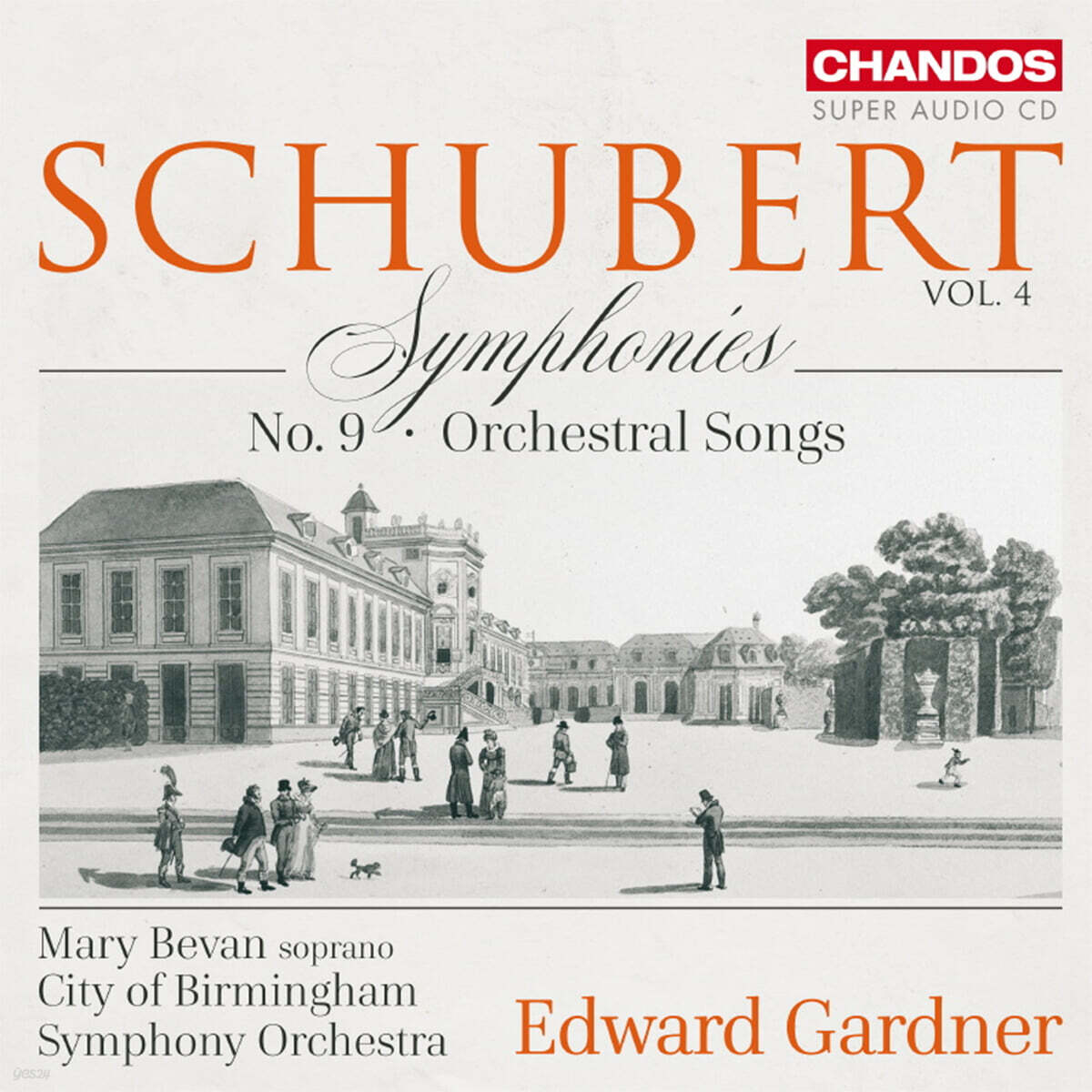 Edward Gardner 슈베르트: 교향곡 9번, 가곡집 (Schubert: Symphonies, Vol. 4) [SACD Hybrid]