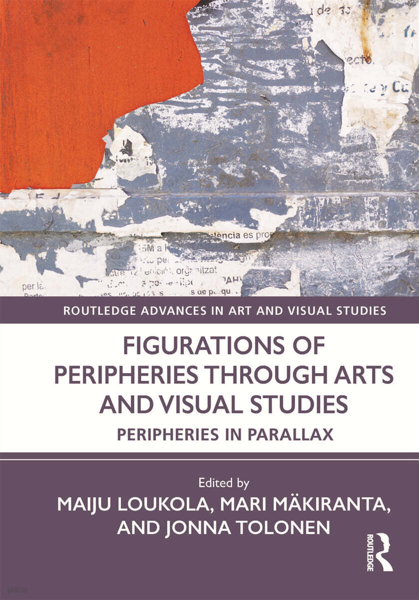 Figurations of Peripheries Through Arts and Visual Studies
