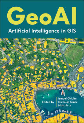Geoai: Artificial Intelligence in GIS