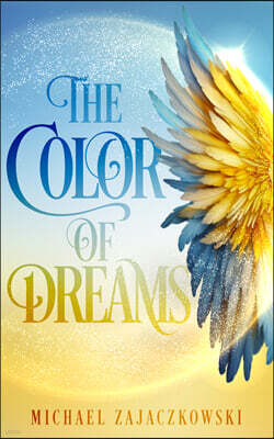 The Color of Dreams