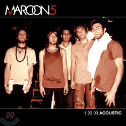 Maroon 5 - 01.22.03 Acoustic