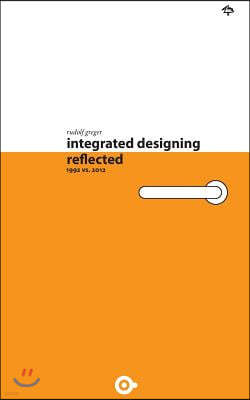 integrated designing - reflected