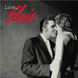 Elvis Presley - Love, Elvis