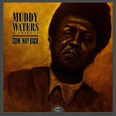 Muddy Waters — Goin' Way Back 앨범 커버