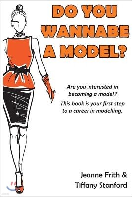 Do You Wannabe a Model?