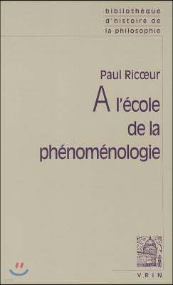 A l'Ecole de la Phenomenologie